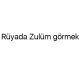 ruyada-zulum-gormek-42650