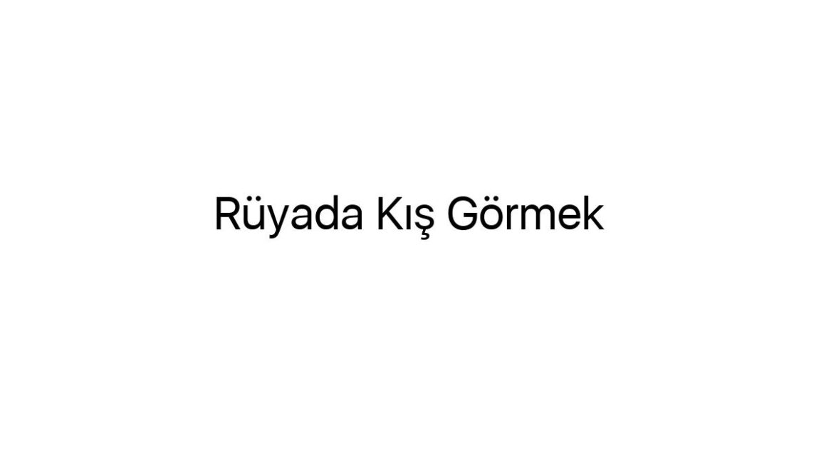 ruyada-kis-gormek-61308