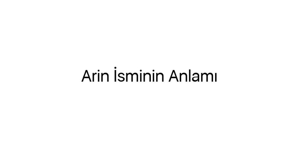 arin-isminin-anlami-613