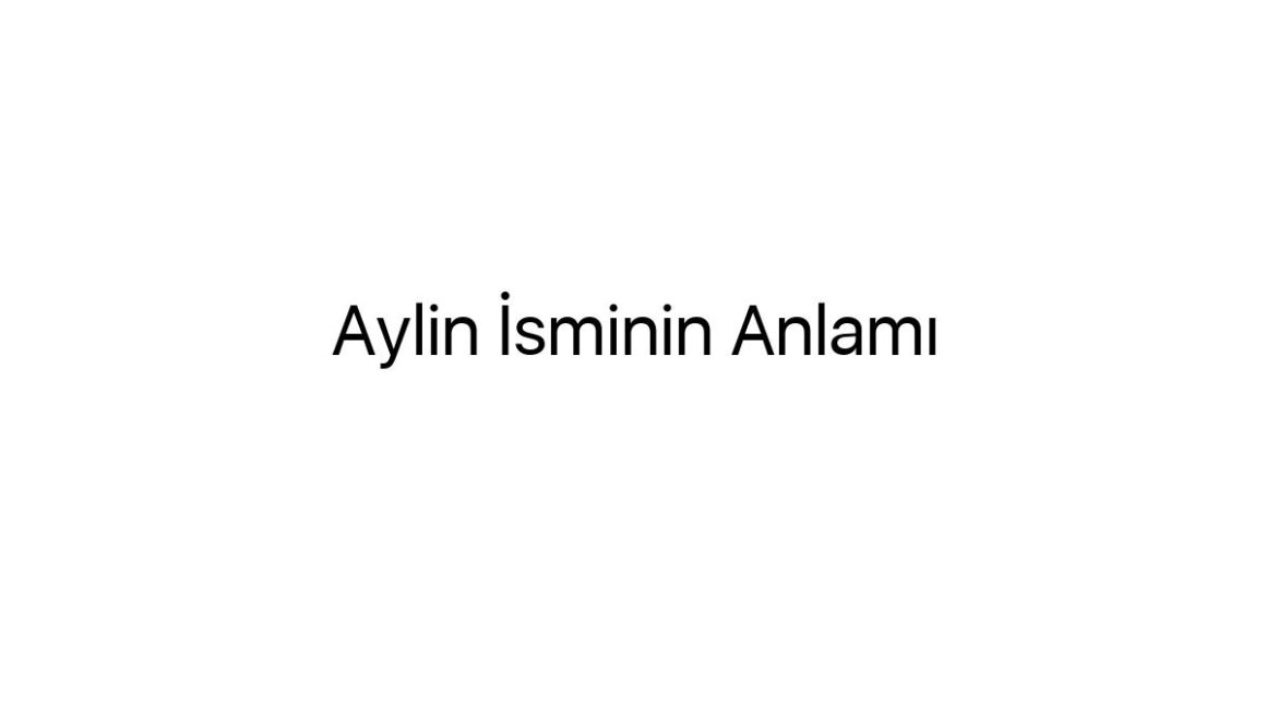 aylin-isminin-anlami-47964