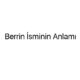 berrin-isminin-anlami-41170