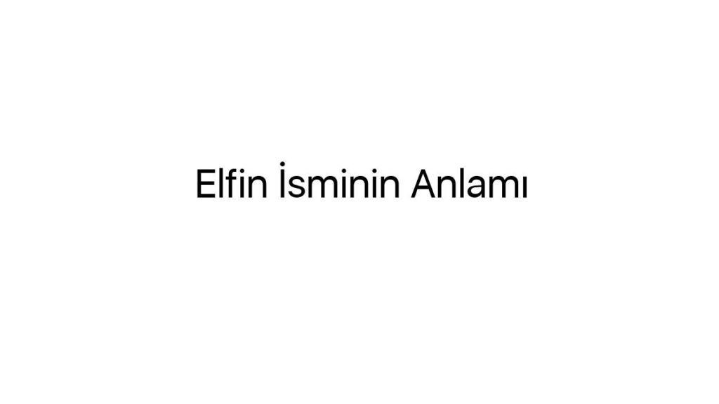 elfin-isminin-anlami-1472