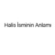 halis-isminin-anlami-35501