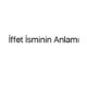 iffet-isminin-anlami-23099