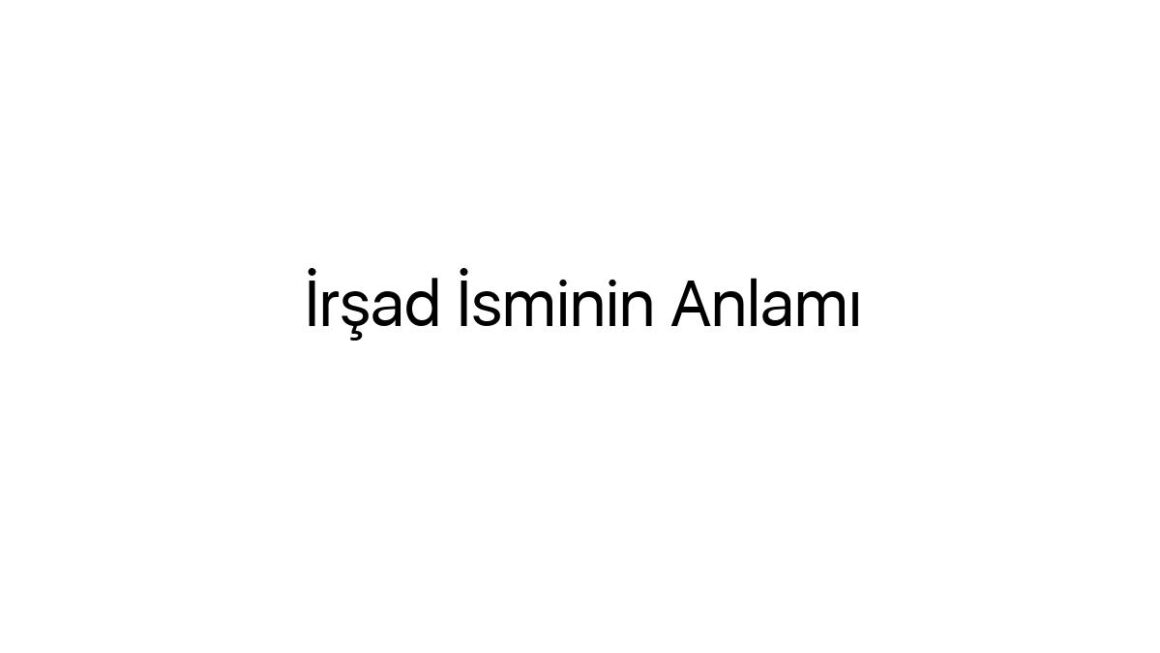 irsad-isminin-anlami-42704