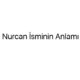nurcan-isminin-anlami-91713