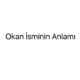 okan-isminin-anlami-69415