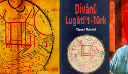 Divan-ı Lugati’t-Türk Yazarı Kimdir? Özellikleri Nelerdir?