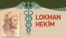 Lokman Hekim’in Bilgelik Dolu Sözleri