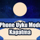 iphone-uyku-modu-nasil-kapatilir-30093