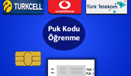 PUK Kodu Nasıl Öğrenilir? Turkcell, Vodafone ve Türk Telekom PUK Kodu Öğrenme